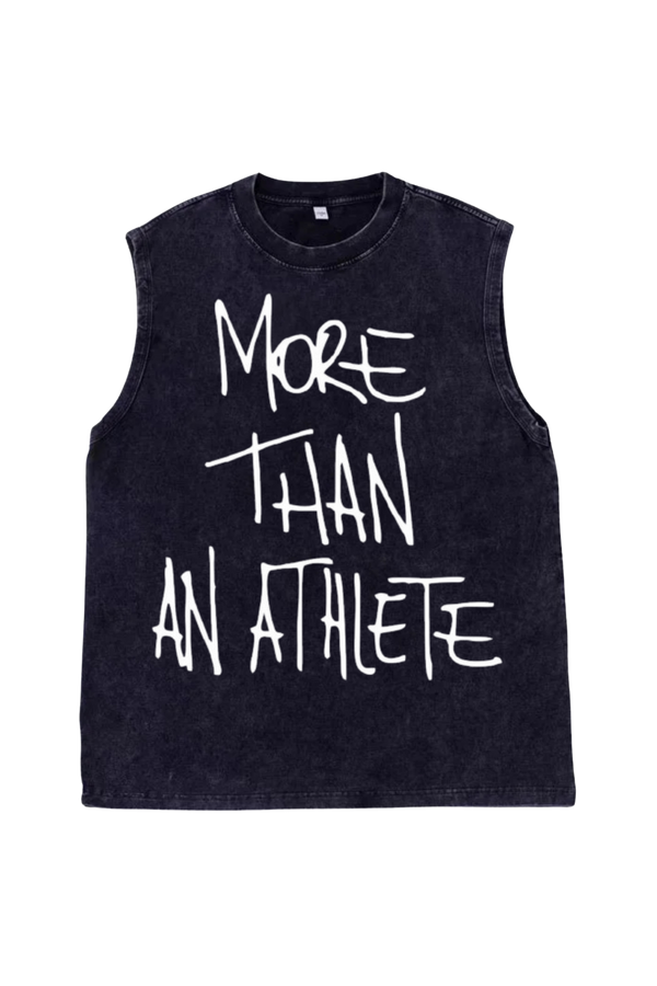 ACID WASH "MORE THAN AN ATHLETE" CUT OFF