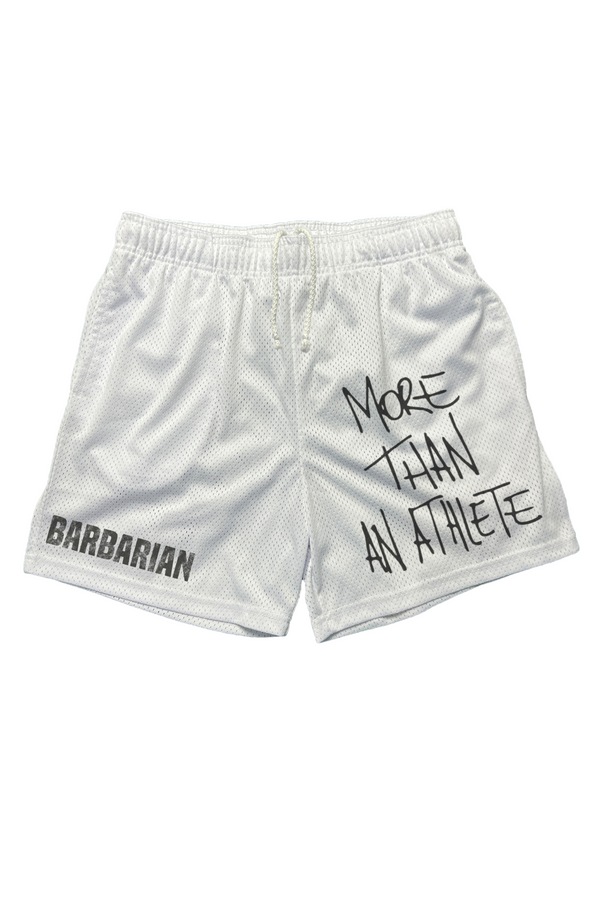 WHITE "MORE THAN AN ATHLETE" SHORTS